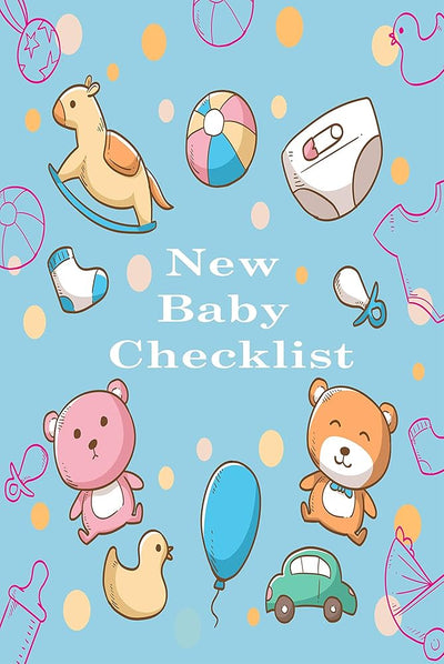 The Ultimate Newborn Checklist: Essentials Every Parent Needs