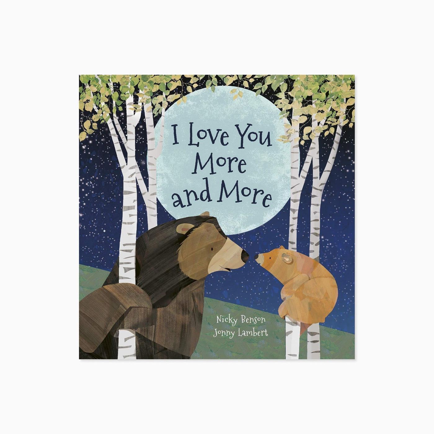 I Love You More and More Board Book