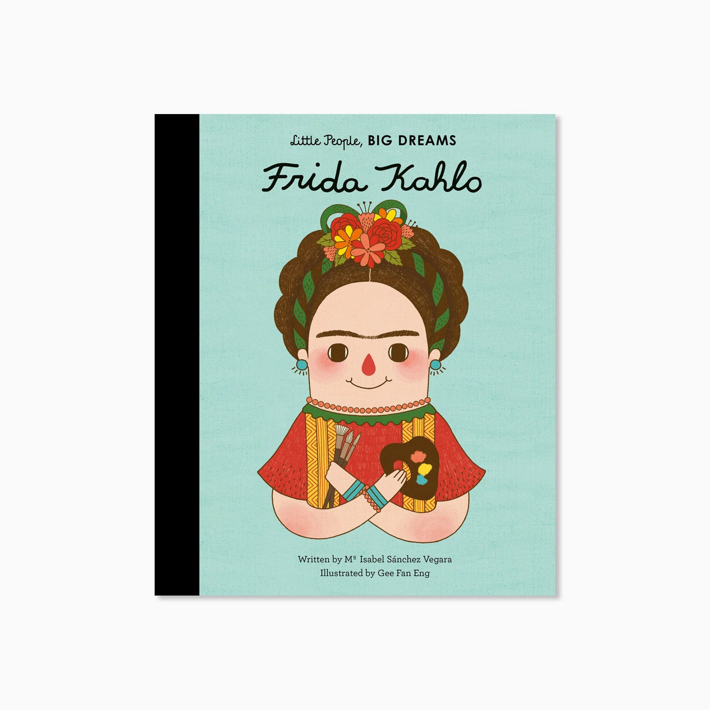 Little People Big Dreams: Frida Kahlo Book